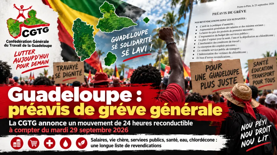 Guadeloupe : la CGTG dépose un préavis de grève reconductible à partir du 29 septembre