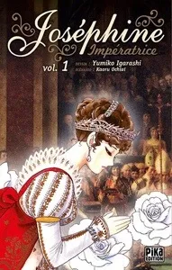 Le manga Joséphine Impératrice licencié en France