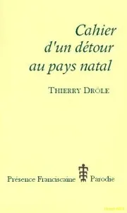 Cahier d'un détour au pays natal