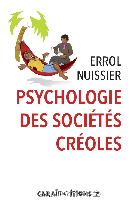 Vient de paraître : Psychologie des sociétés créoles