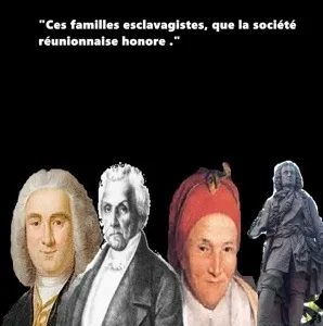 Ces familles d'esclavagistes que la société réunionnaise honore