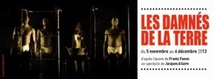 Les Damnés de la terre...