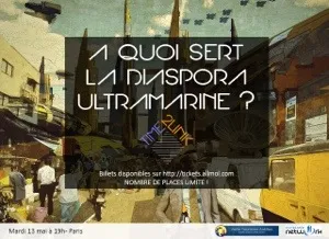 A quoi sert la #diaspora ultramarine ?