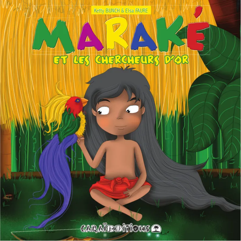Maraké et les chercheurs d'or