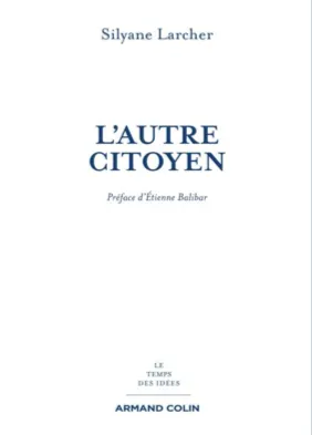 L'autre citoyen L'idéal républicain et les Antilles après l'esclavage