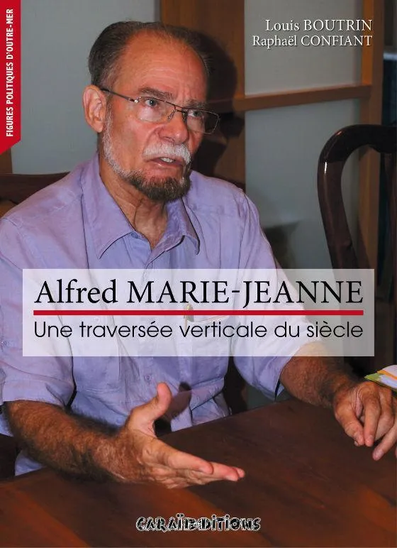 Alfred Marie-Jeanne : Une traversée verticale du siècle