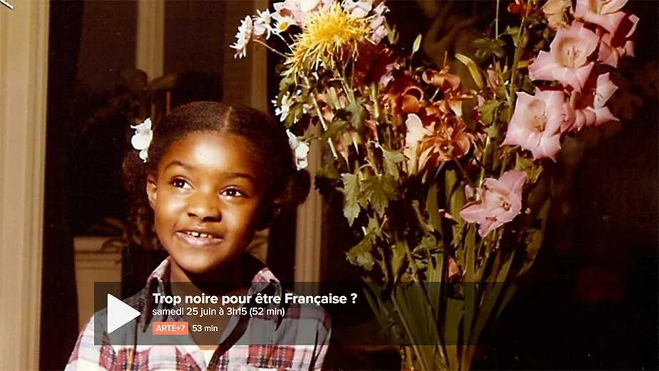 TROP NOIRE POUR ÊTRE FRANÇAISE ?