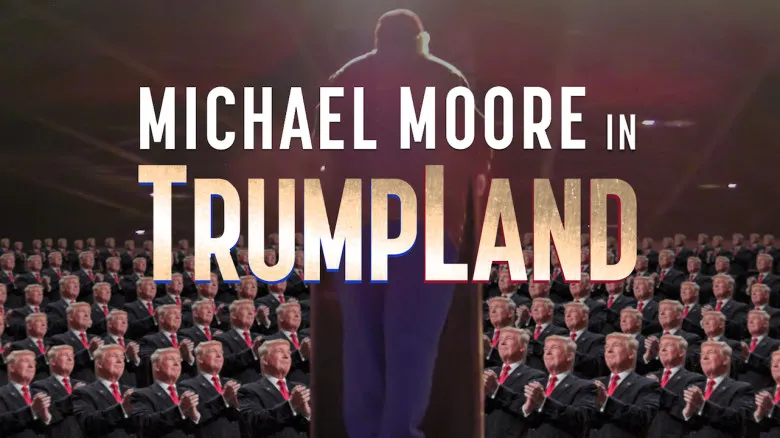 Trumpland : le film surprise de Michael Moore