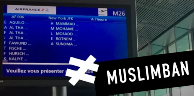 Liste de voyageurs  affichée sur les panneaux de l'aéroport : #muslimban