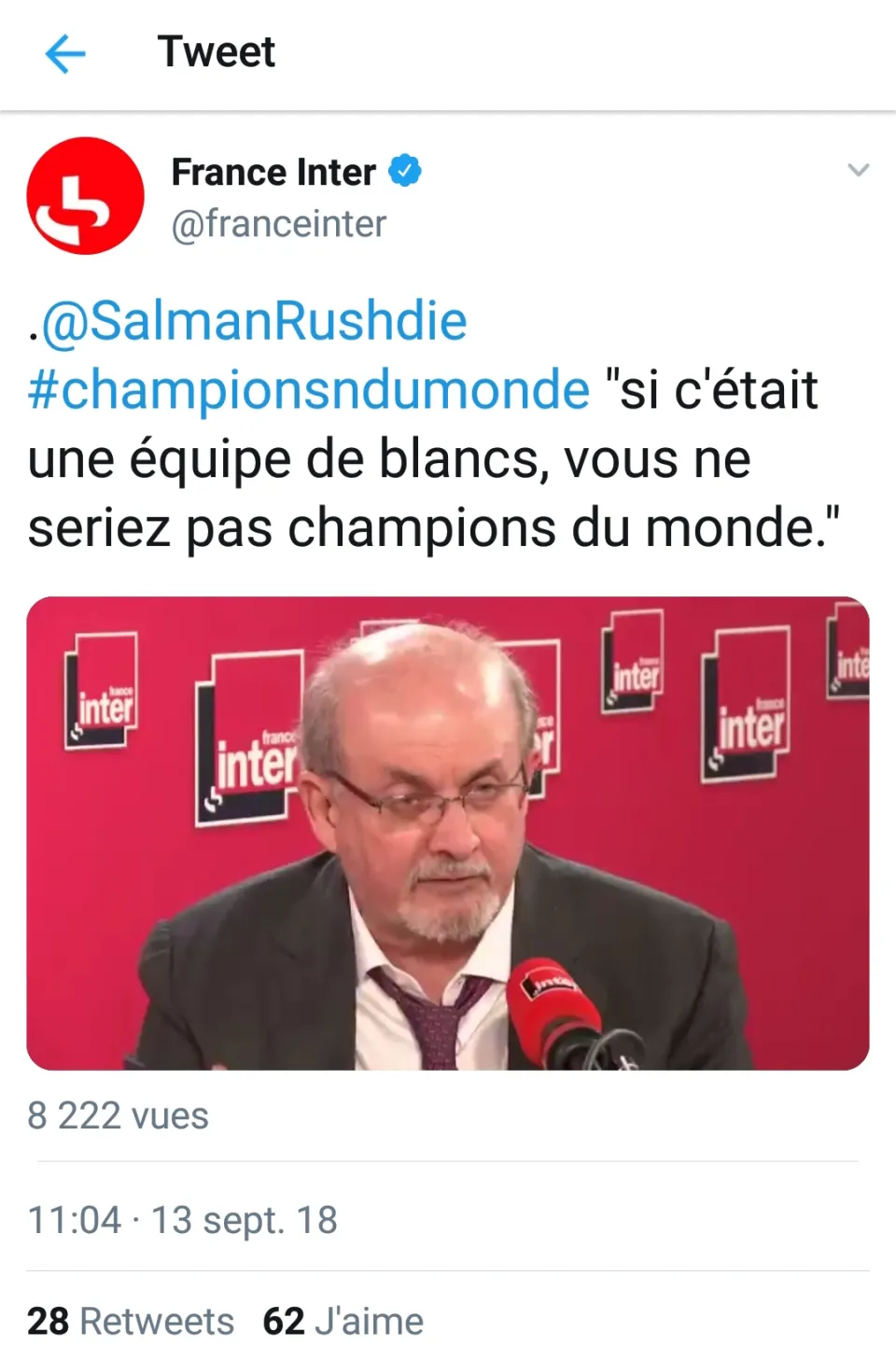 Salman Rushdie : "si c'était une équipe de blancs, vous ne seriez pas champions du monde."