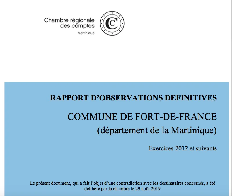 "J'ai lu le Rapport de la Chambre Régionale des Comptes sur la situation financière de Fort-de-France et sur sa gestion... j'aurais mieux fait d'être illettré"