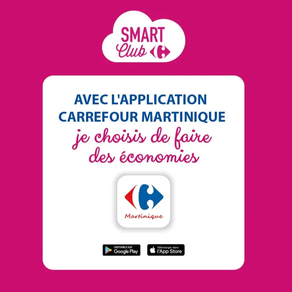 SMART CLUB Carrefour Martinique : un programme de fidélité sous surveillance ?