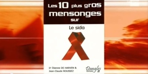Les dix plus gros mensonges sur le SIDA