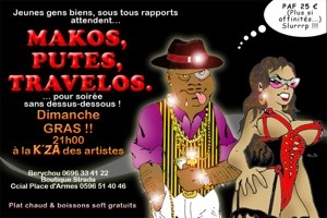 Carnaval : Soirée Makros, Putes, Travelos