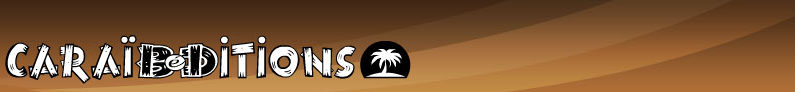 Promotions, Expéditions, Caraïbéditions