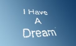 "I HAVE A DREAM"...le rêve le plus LONG ?