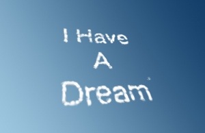 "I HAVE A DREAM"...le rêve le plus LONG ?