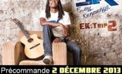 #EKTRIP2 - Le nouvel album de #ESY KENNENGA