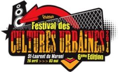 Festival des Cultures Urbaines | Saint-Laurent du Maroni - Du 26 avril au 3 mai 2014