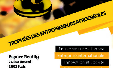 L’Union Nationale de l’Outre-Mer français Présente Les « Trophées des Entrepreneurs AfroCréoles »