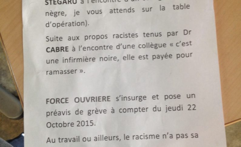"C'est une infirmière noire, elle est payée pour ramasser"... "Sale nègre, je vous attends sur la table d'opération"
