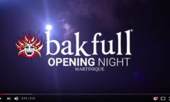 Bakfull, retour sur le lancement en Martinique (vidéo)