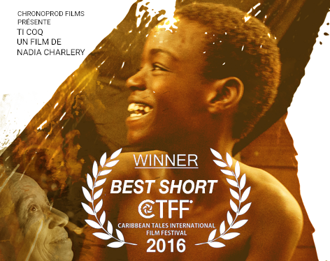 Ti Coq : meilleur court-métrage au Caribbean Tales Festival (Toronto)