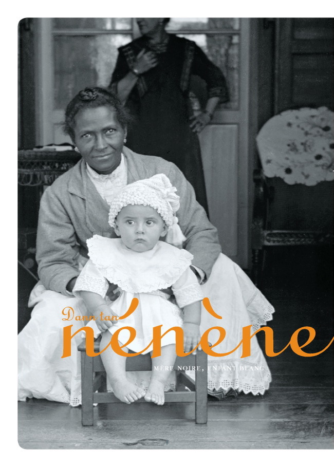 Maison Carrère : Dann tan nénène : mère noire, enfant blanc – Journées Européennes du Patrimoine à la Réunion