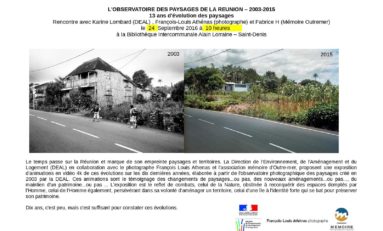 Bibliothèque intercommunale Alain Lorraine : L'observatoire des paysages de La Réunion – 2003-2015 - Journées Européennes du Patrimoine à la Réunion