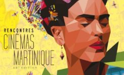12ème édition des Rencontres Cinémas Martinique, du 17 au 25 mars 2017