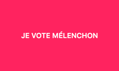 JE VOTE MÉLENCHON