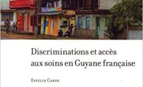 Discriminations et accès aux soins en Guyane française.