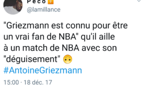 Le tweet du jour 18/12/17 - Griezmann - NBA - BLACK FACE