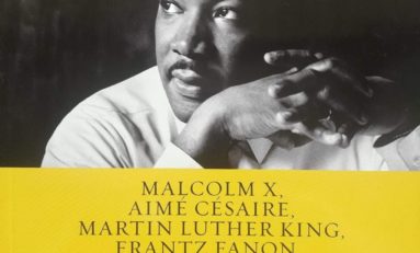 L'image du jour 07/08/18 - Malcolm X,  Aimé Césaire, Martin Luther King, Frantz Fanon...  LA PENSÉE NOIRE  LES TEXTES FONDAMENTAUX 