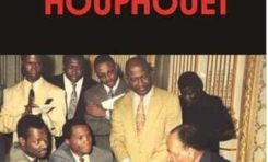 « Mes années Houphouët » le nouveau livre de Serge Bilé