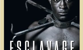 ESCLAVAGE une histoire française
