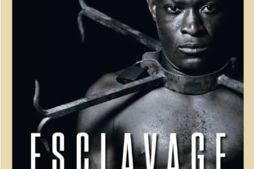 ESCLAVAGE une histoire française