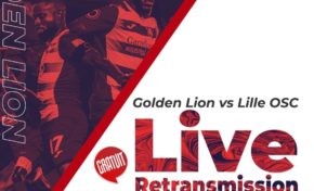 32 ème tour de la Coupe de France de football : LOSC /GOLDEN LION...comme si vous y étiez