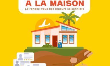 WELCOME à la MAISON -6 ème édition- le rendez-vous des loueurs saisonniers en Martinique